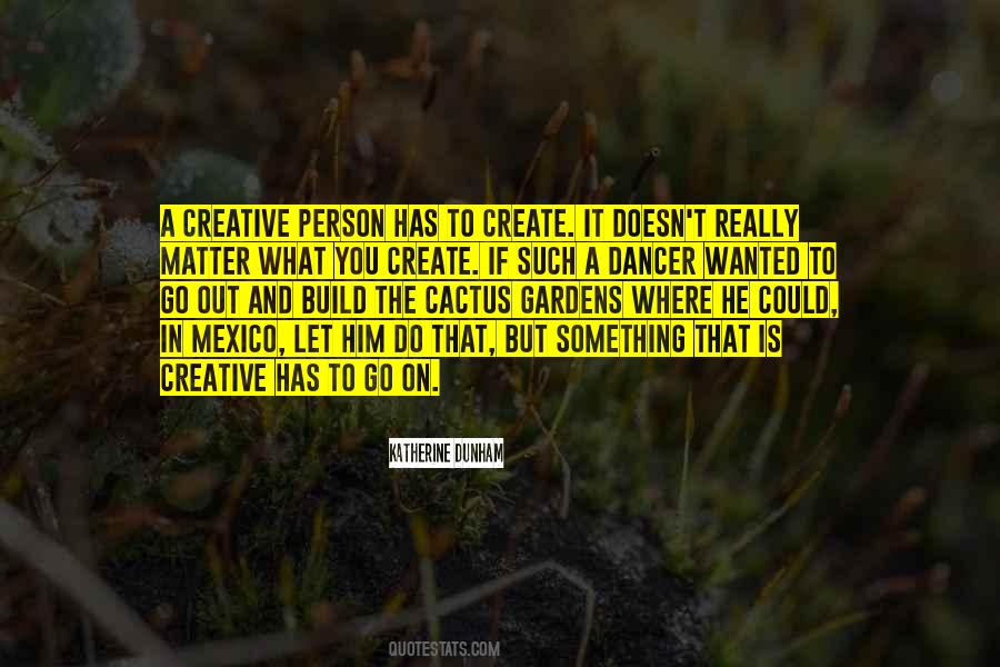 Quotes About A Creative Person #1810929