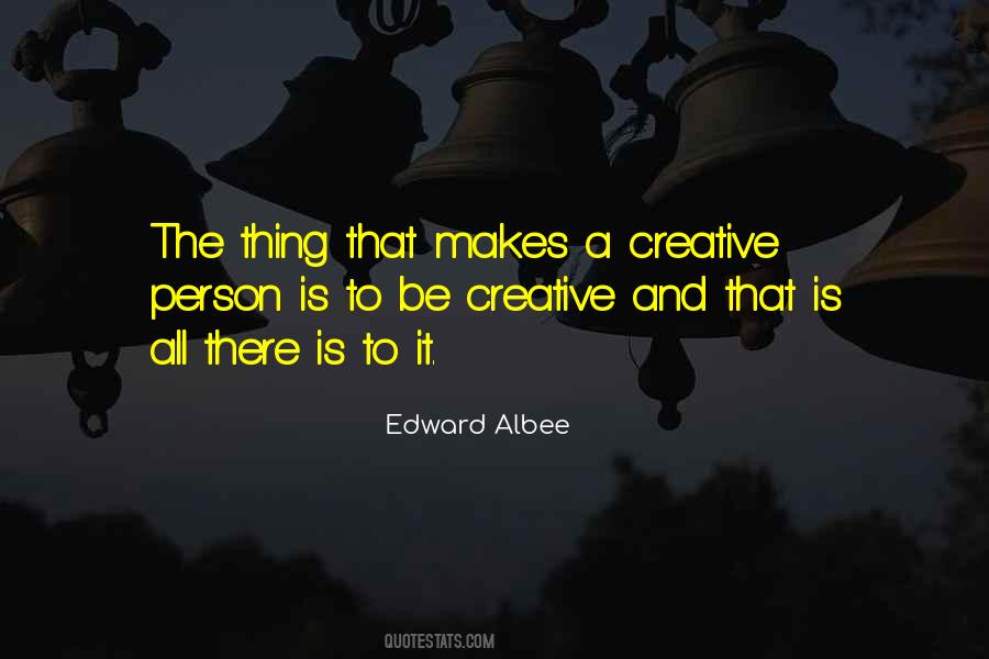 Quotes About A Creative Person #211915