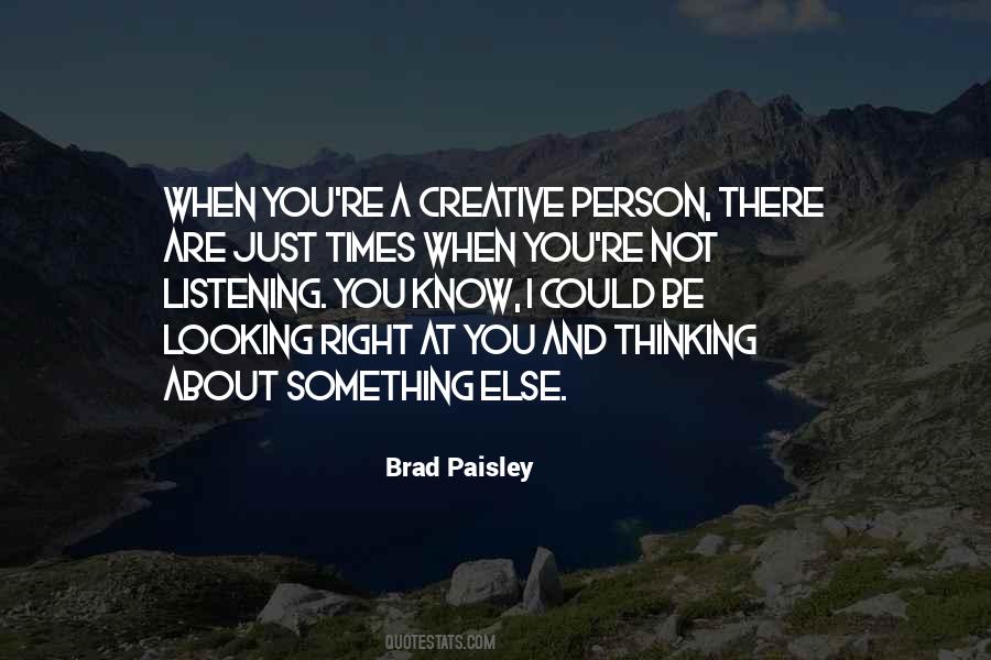 Quotes About A Creative Person #364612 Quotes About A Creative Person #364612