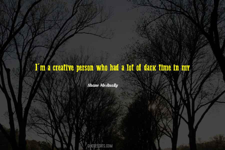 Quotes About A Creative Person #727813