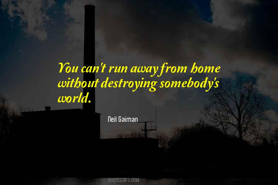 Quotes About Destroying #1378748