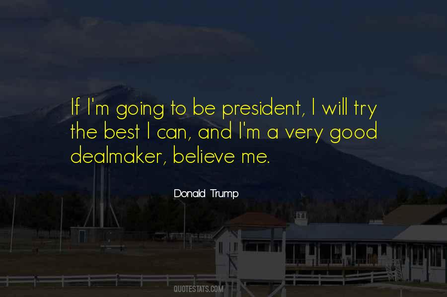 Quotes About A Good President #1062586