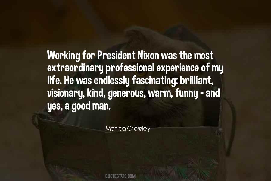 Quotes About A Good President #1178903