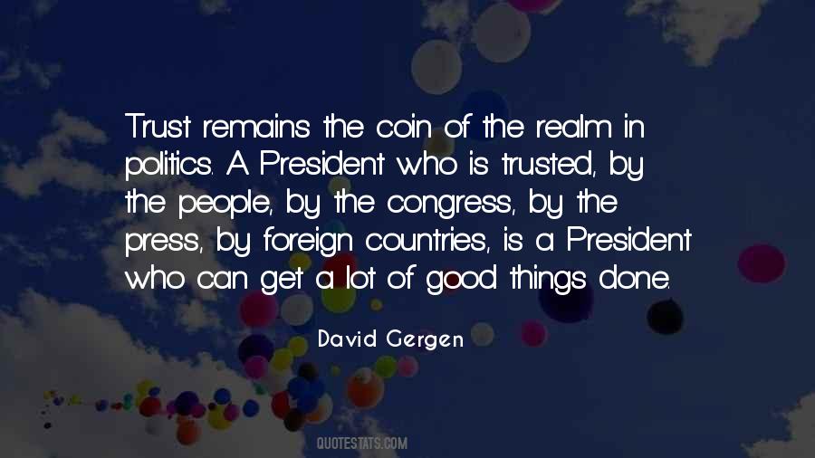 Quotes About A Good President #1351721