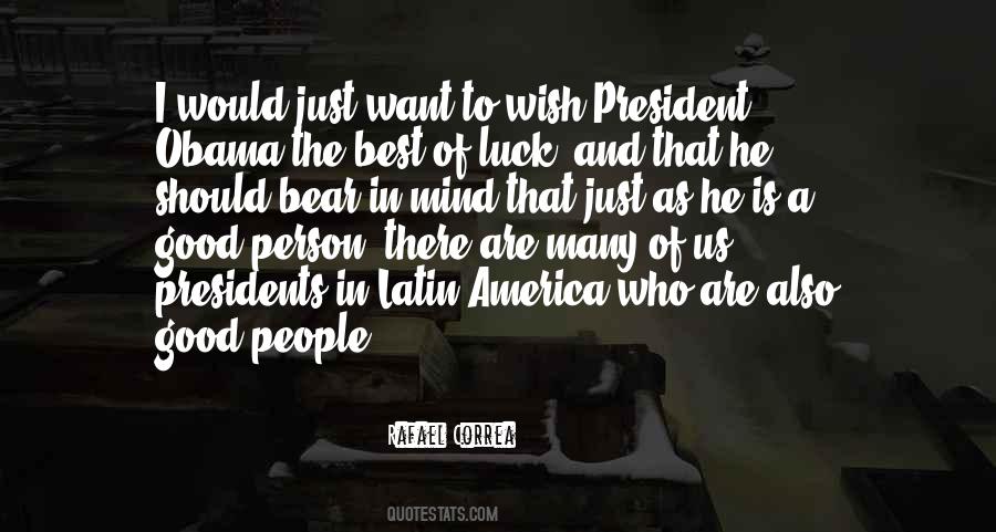 Quotes About A Good President #207709