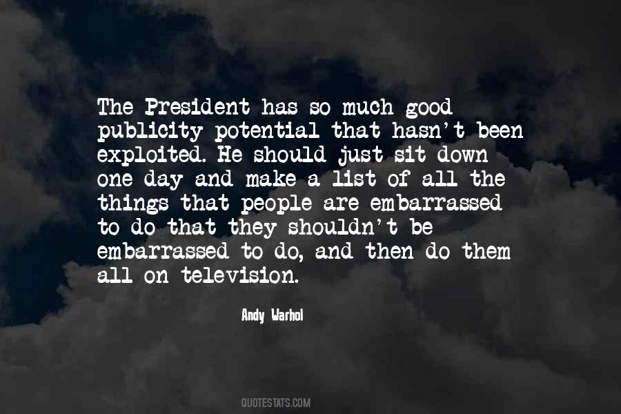 Quotes About A Good President #341627