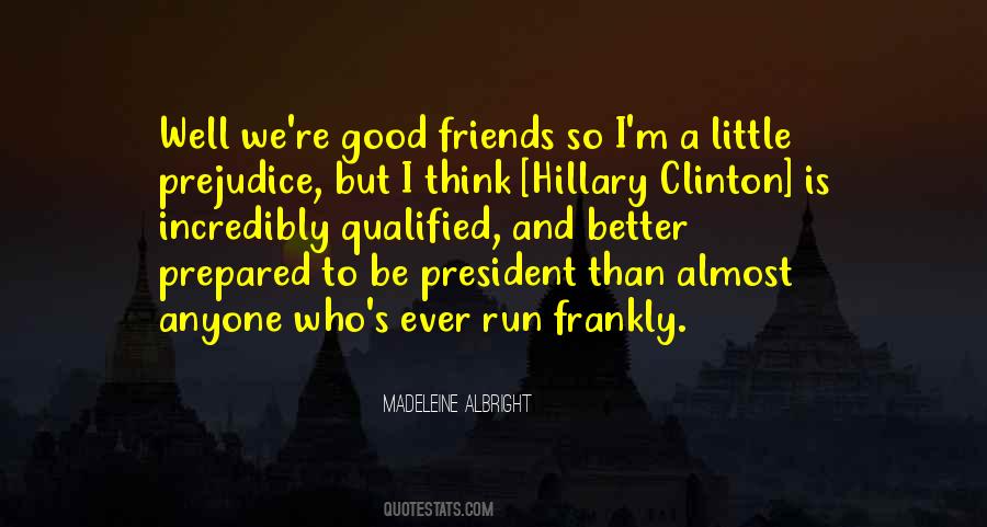 Quotes About A Good President #39912