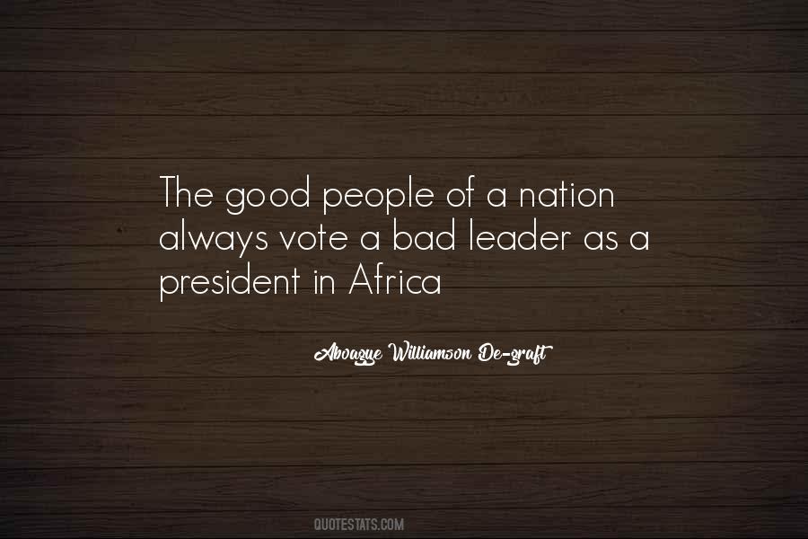 Quotes About A Good President #994713
