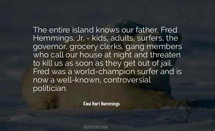 Jail Kids Quotes #1129972
