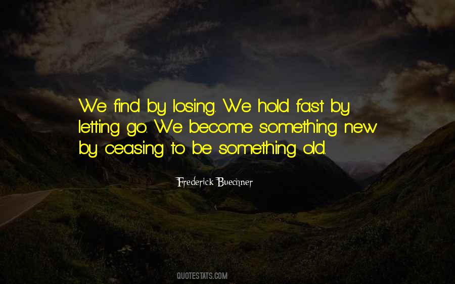 Quotes About Something Old #266269