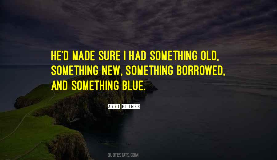 Quotes About Something Old #649005