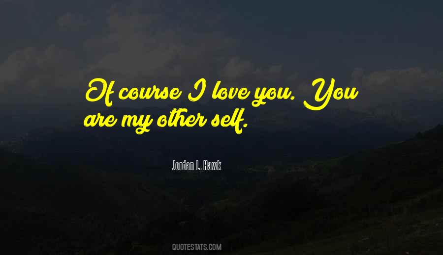 I Love You You Quotes #152701