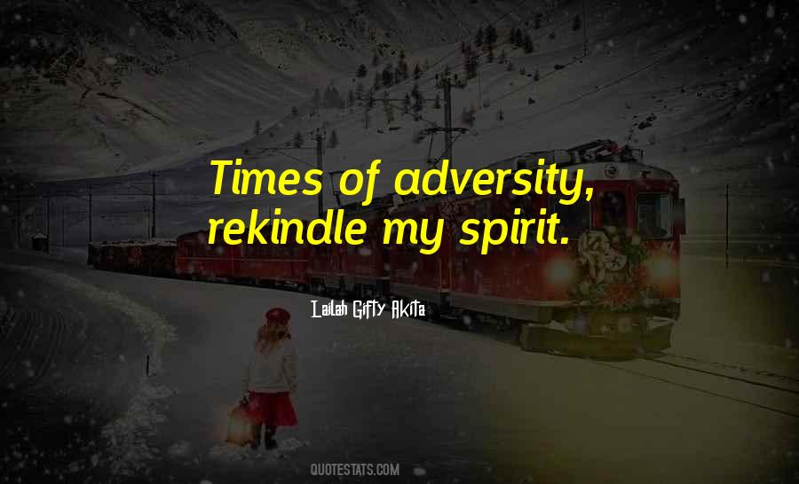 Quotes About Times Of Adversity #1389656