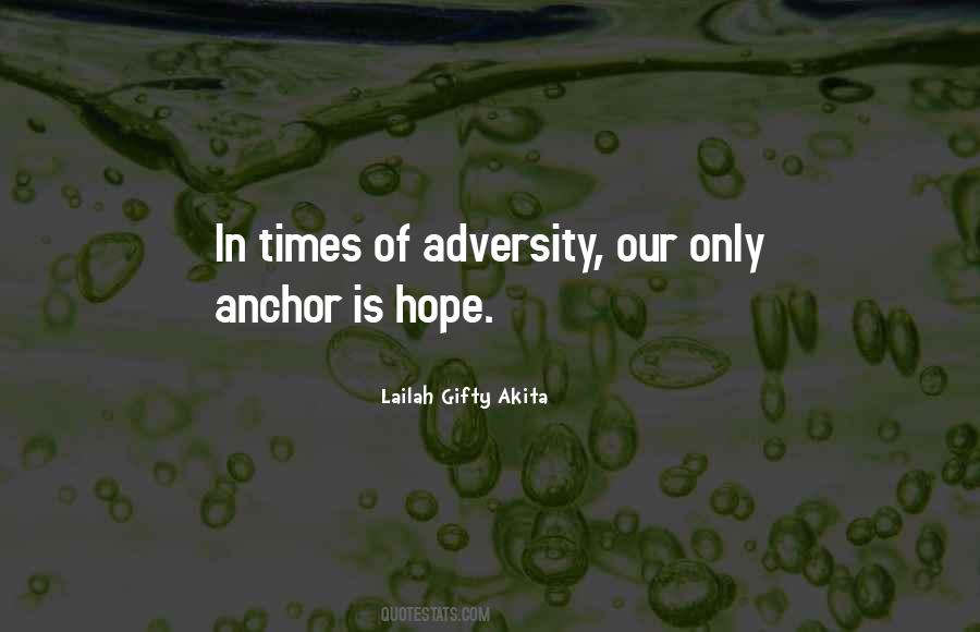 Quotes About Times Of Adversity #992795