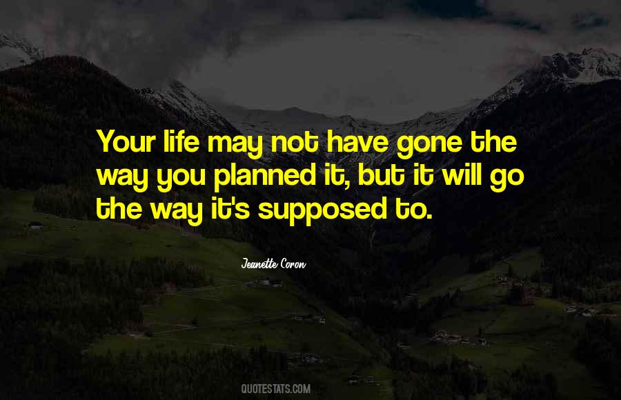 Quotes About Planned Life #144949