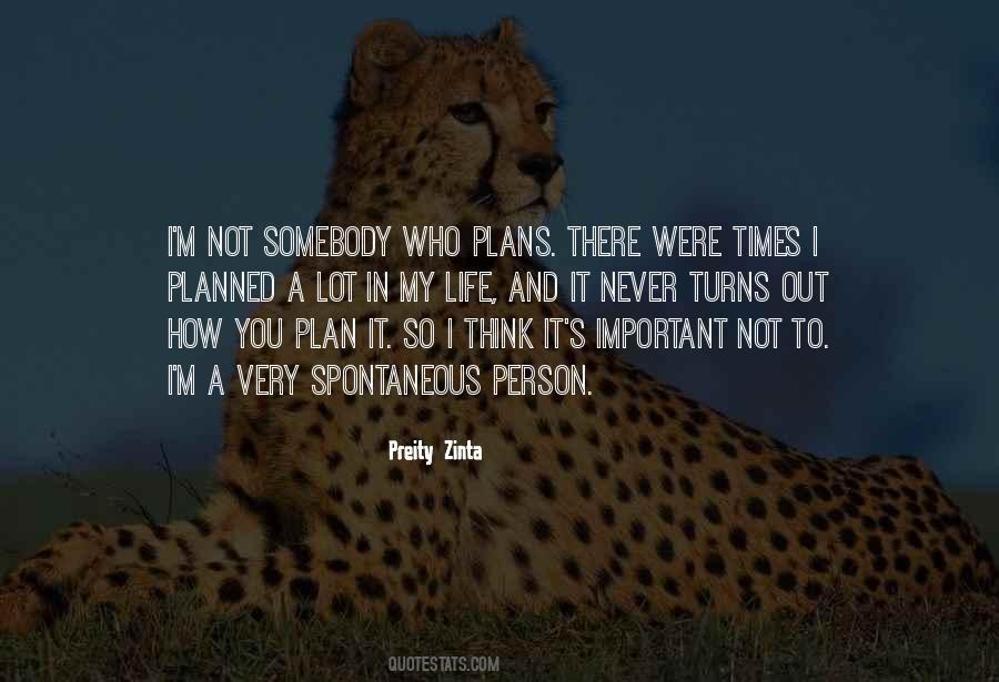 Quotes About Planned Life #18404