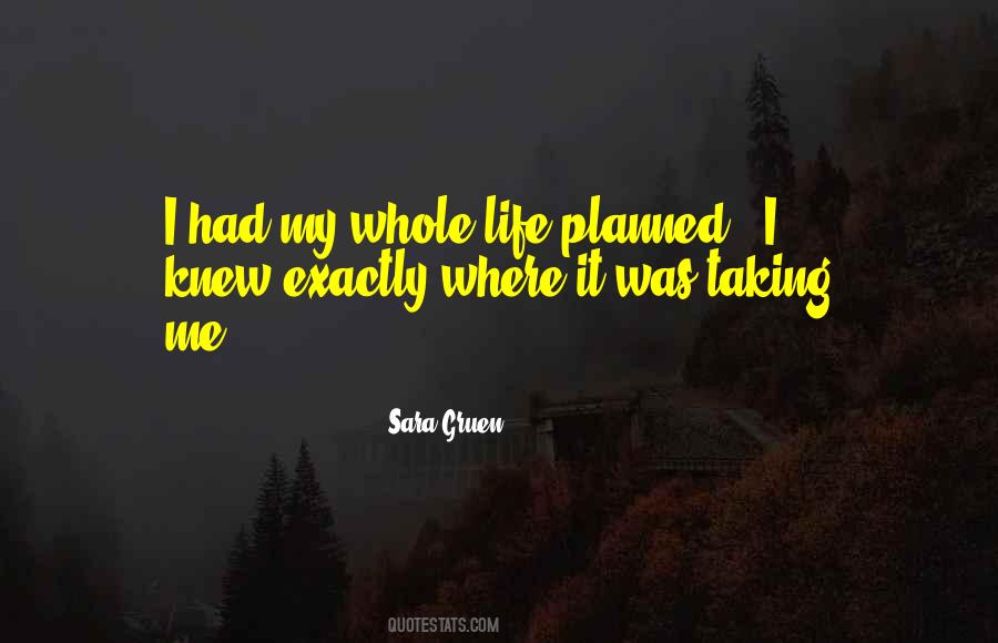 Quotes About Planned Life #291367