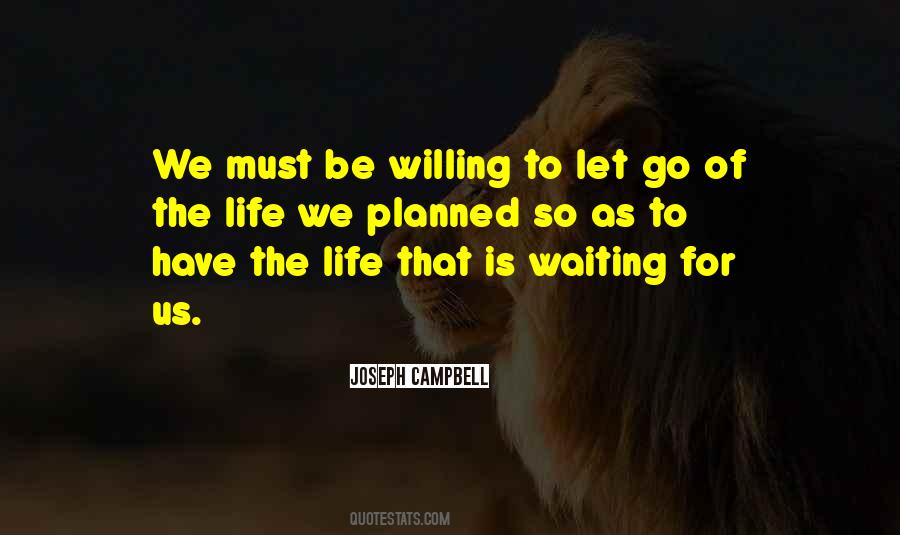 Quotes About Planned Life #297377