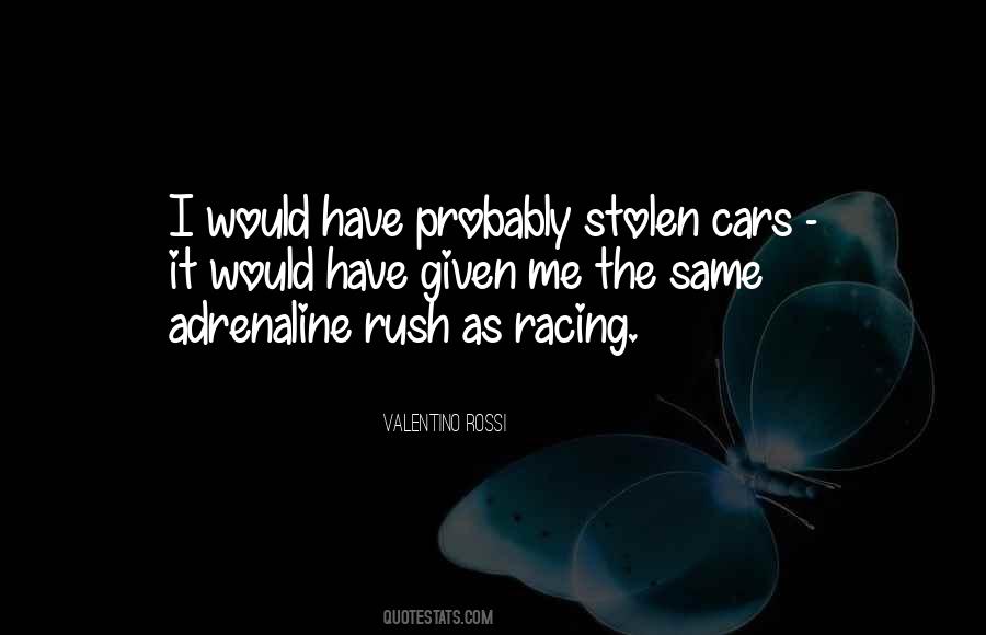 Quotes About Stolen Cars #1561495