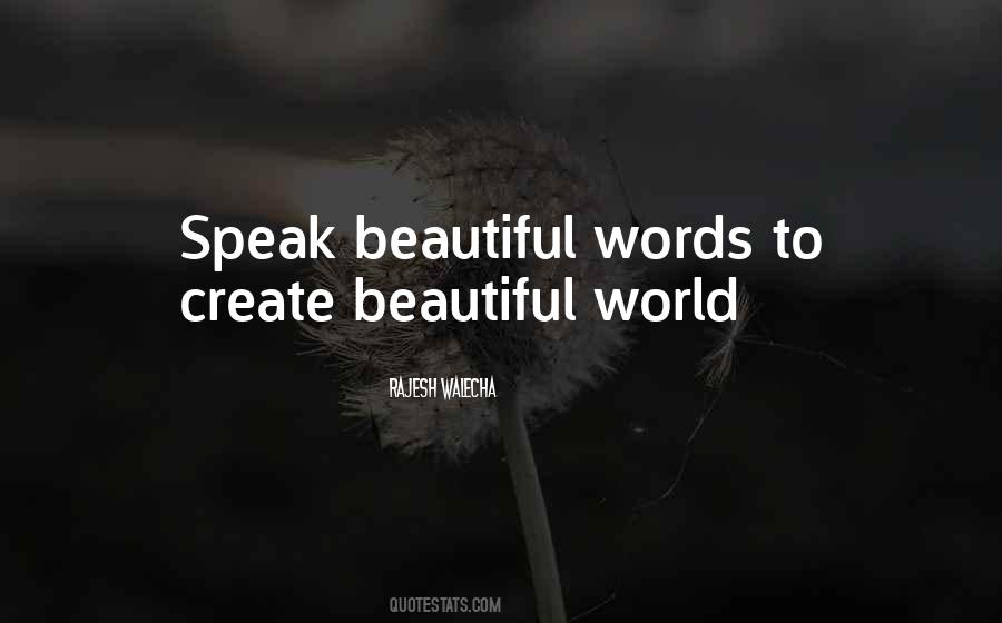 Quotes About The Words We Speak #143114