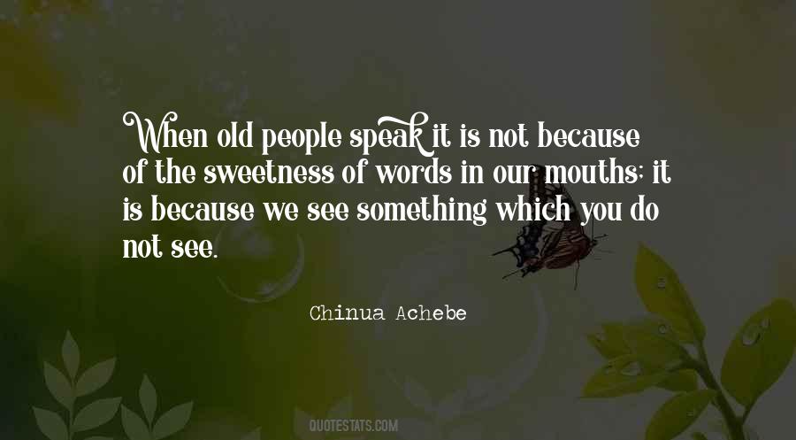 Quotes About The Words We Speak #178320