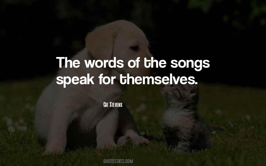 Quotes About The Words We Speak #198274