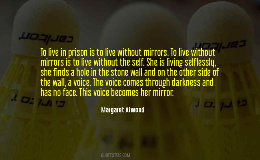 Quotes About Mirror Mirror On The Wall #24619