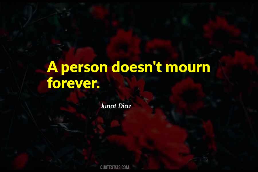 Those Who Mourn Quotes #197570