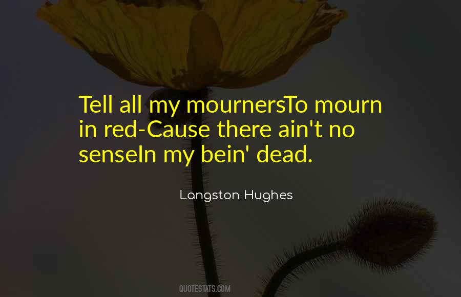 Those Who Mourn Quotes #26178