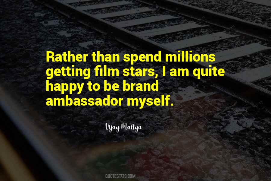 Brand Ambassador Quotes #1190665