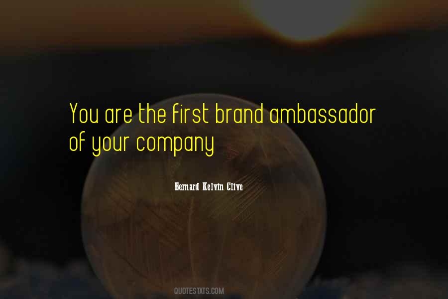 Brand Ambassador Quotes #78367