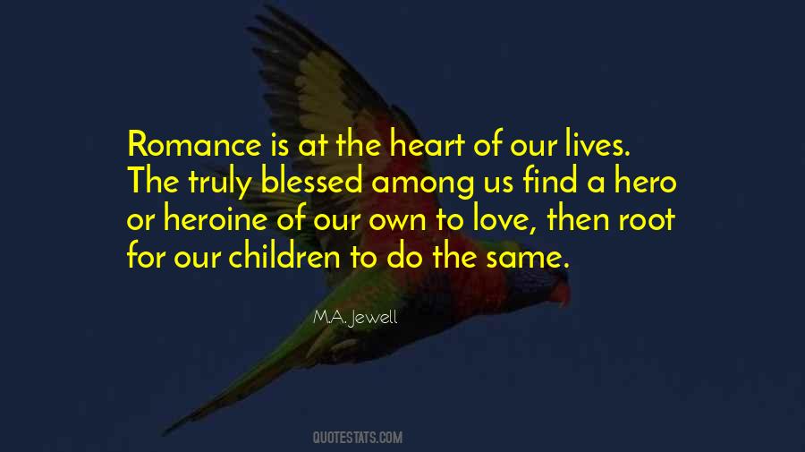Heart Hero Quotes #1475967