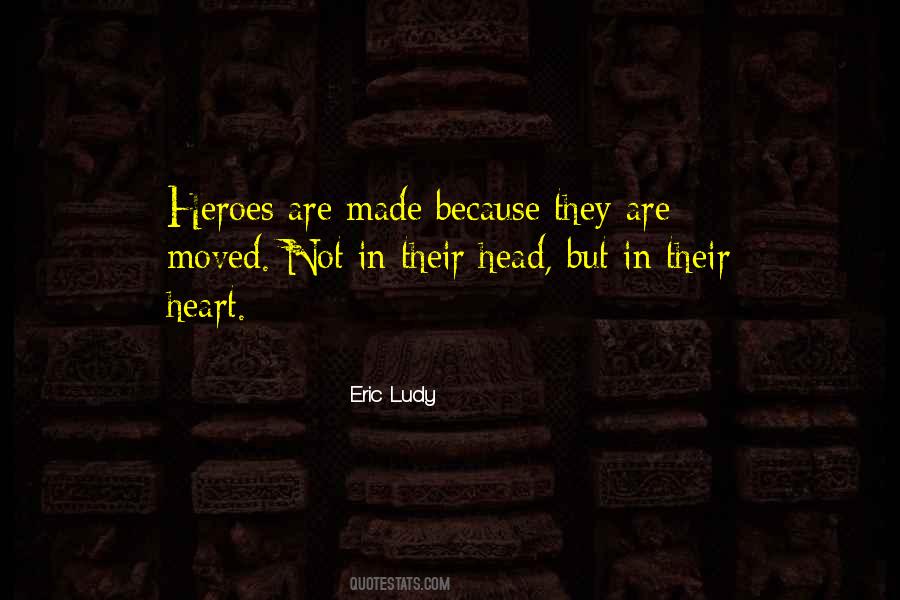 Heart Hero Quotes #252517
