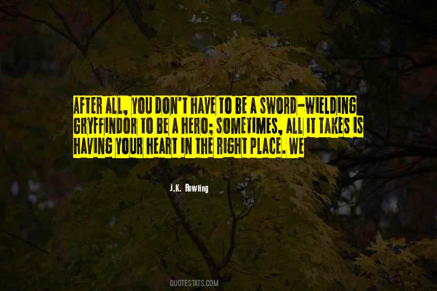 Heart Hero Quotes #842523