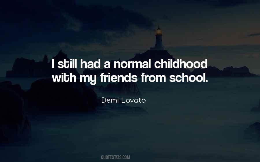 Quotes About Friends Childhood #1242015