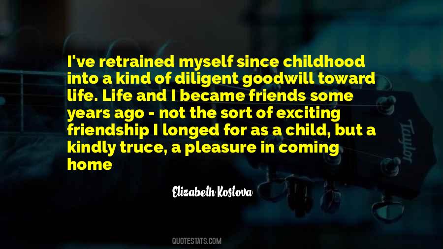 Quotes About Friends Childhood #1246512