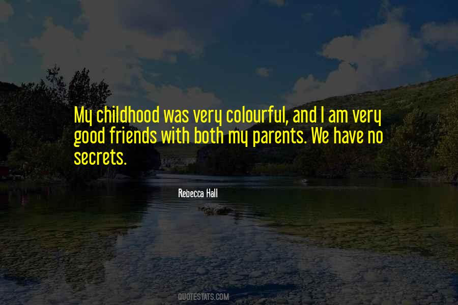 Quotes About Friends Childhood #1543004