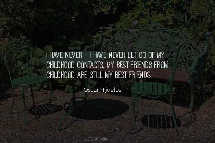 Quotes About Friends Childhood #1732521