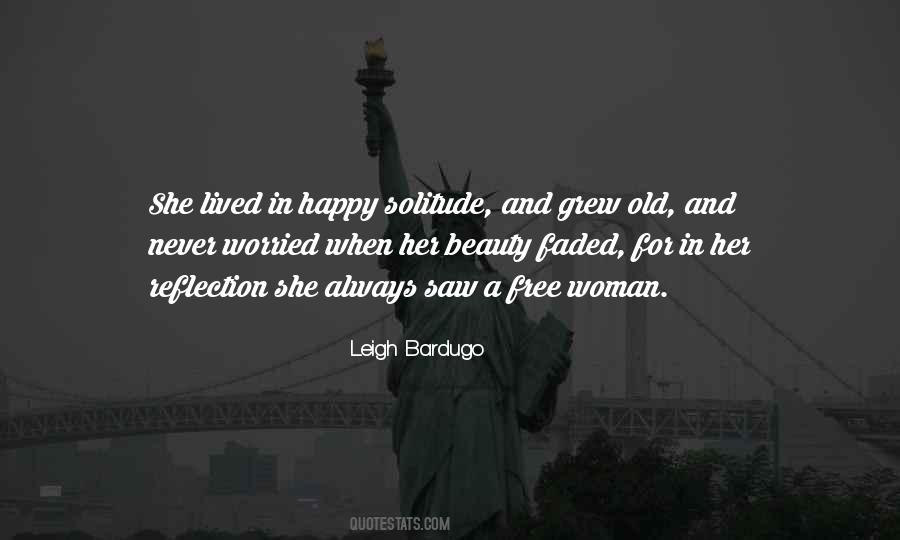 Quotes About Being Free And Happy #246681