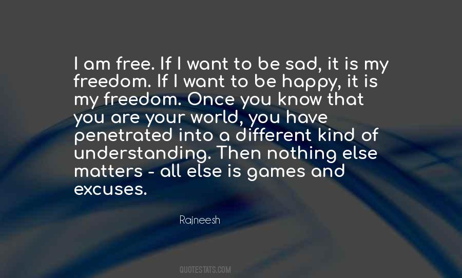 Quotes About Being Free And Happy #539897