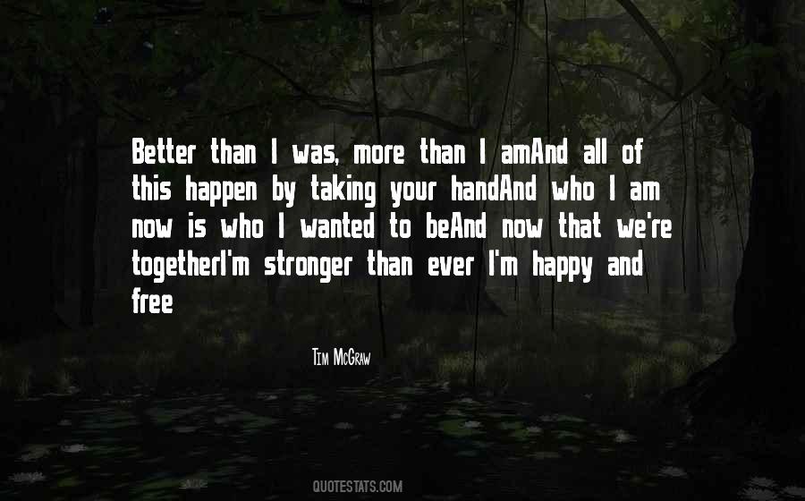 Quotes About Being Free And Happy #684703