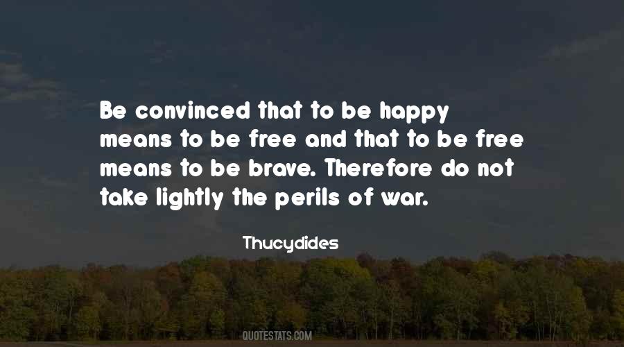 Quotes About Being Free And Happy #689081