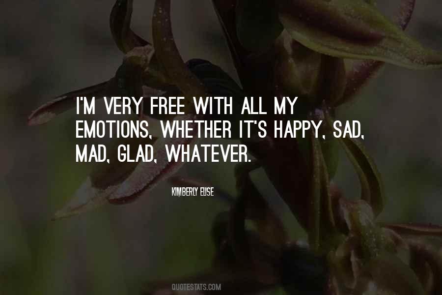 Quotes About Being Free And Happy #735389