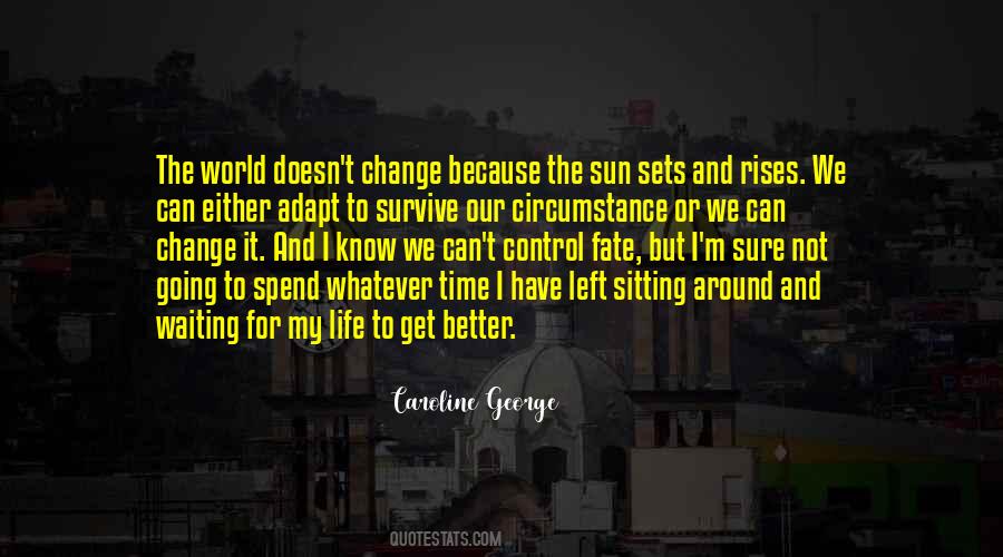 Quotes About Waiting For The End #1087749