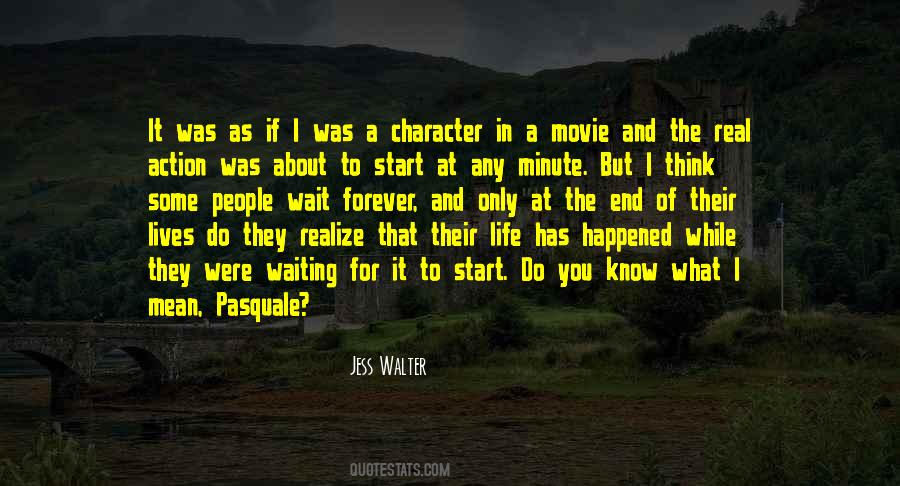 Quotes About Waiting For The End #343915