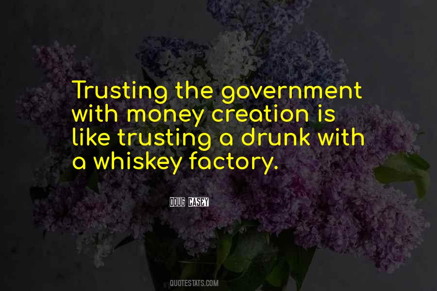 Quotes About Not Trusting Government #470163