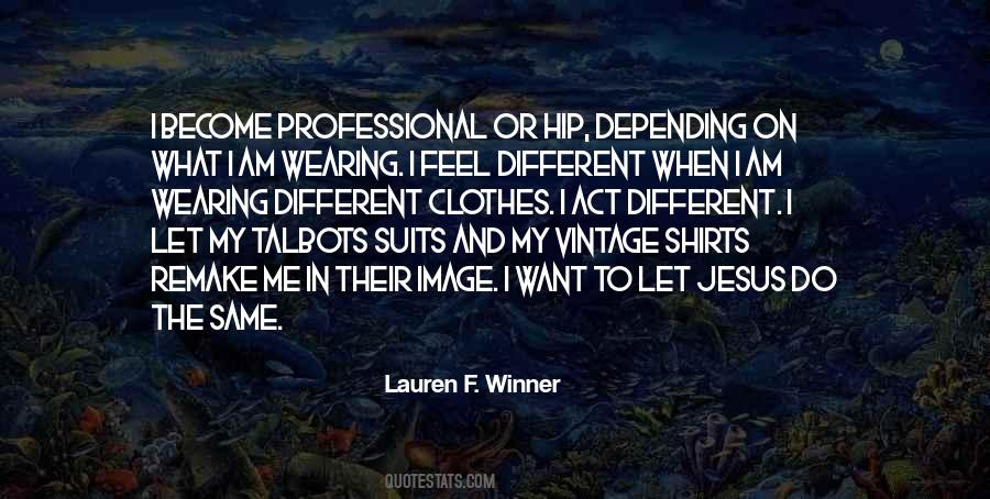Quotes About Same Clothes #1670390