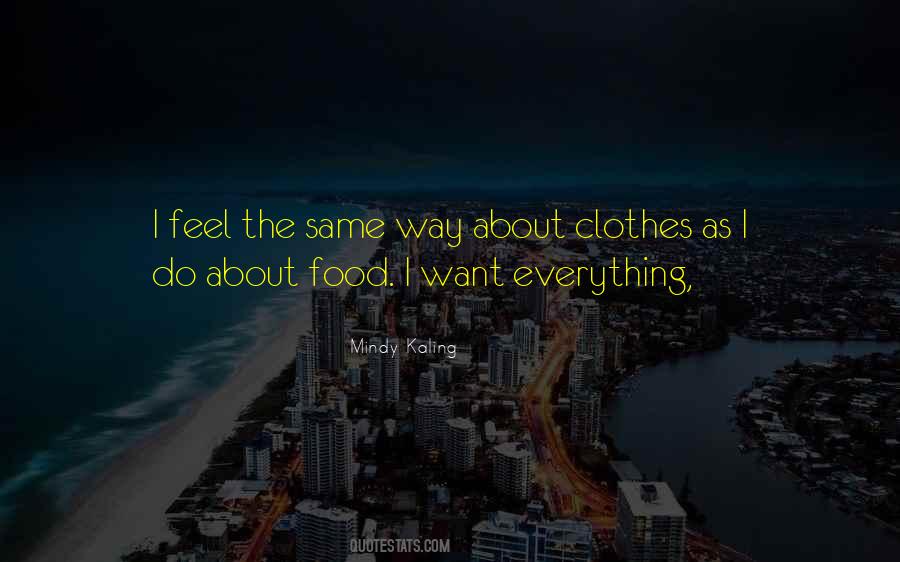 Quotes About Same Clothes #219683