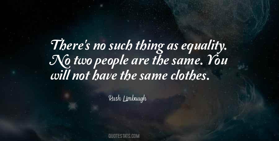 Quotes About Same Clothes #759294