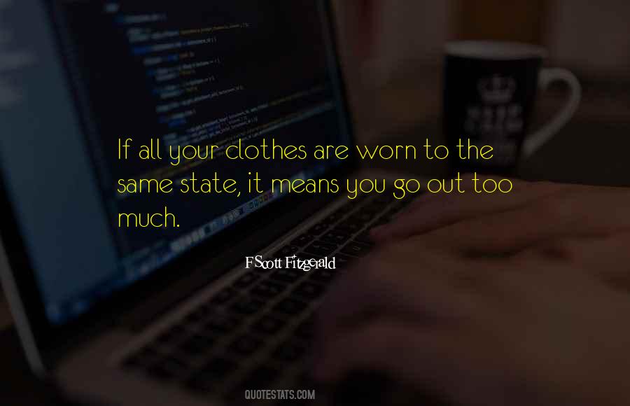 Quotes About Same Clothes #958453